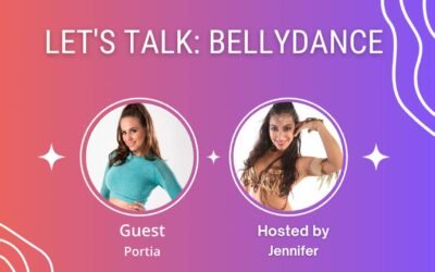 Let’s Talk: Bellydance (Episode 3) | Cyber Bullying with Portia