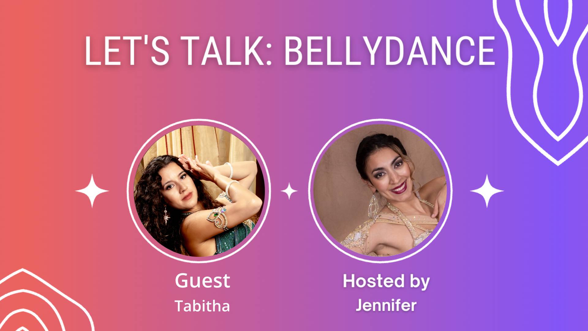 Lets talk bellydance podcast with tabitha on competing with yourself