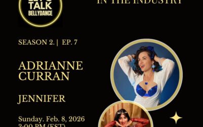 Let’s Talk: Bellydance (Season 2 Episode 7) – Adrianne Shares About Talking The Talk But Not Walking the Walk